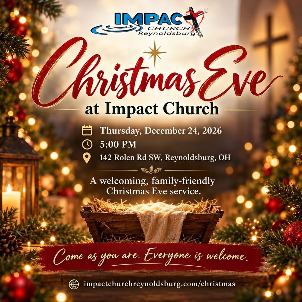 Christmas Eve at Impact Church Reynoldsburg