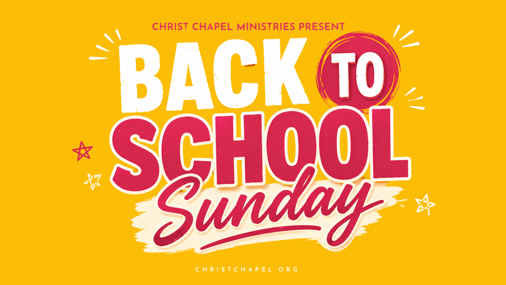 Back to School Sunday Celebration!