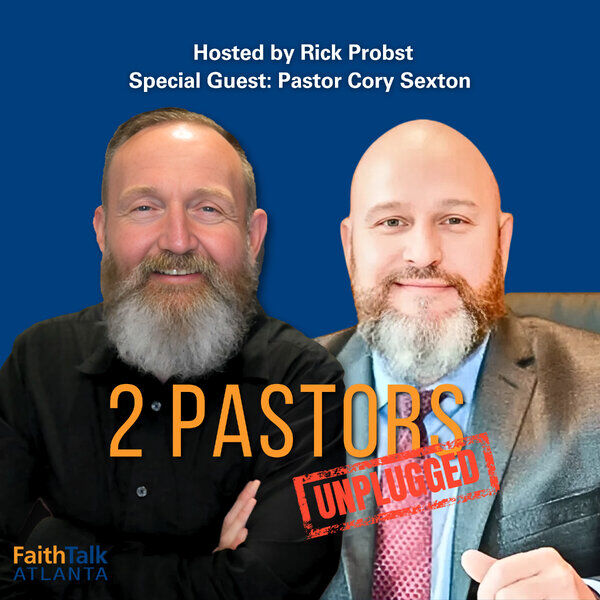 2 Pastors Unplugged Episode 12