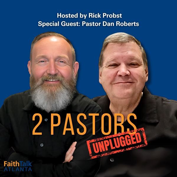 2 Pastors Unplugged Episode 16