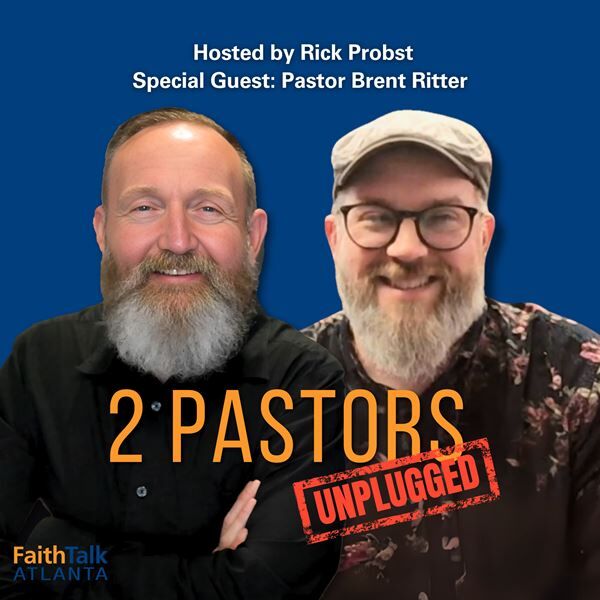 2 Pastors Unplugged Episode 17