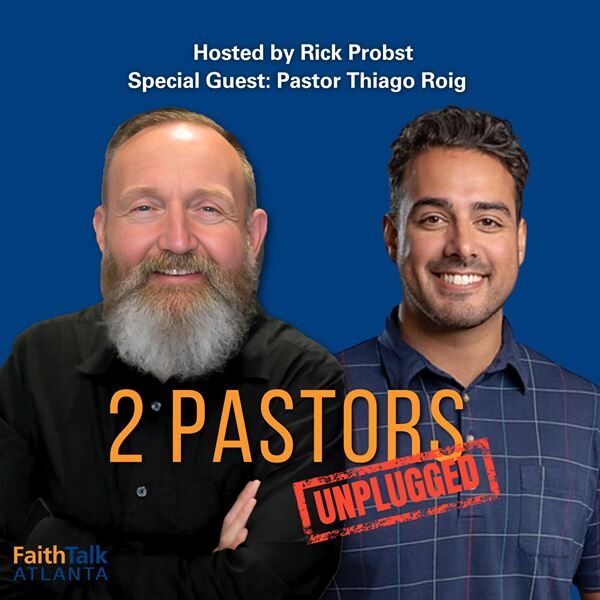 2 Pastors Unplugged Episode 18
