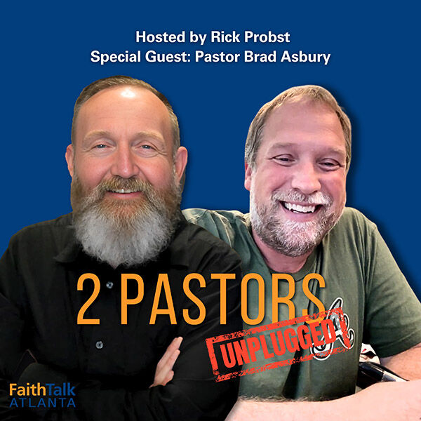 2 Pastors Unplugged Episode 19