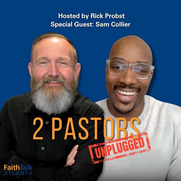 2 Pastors Unplugged Episode 25