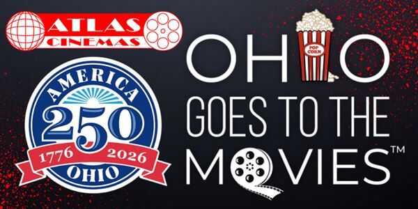 Ohio Goes To the Movies with Atlas Cinemas