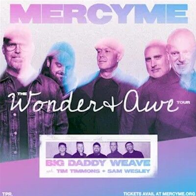 Mar. 20, 2026 - MercyMe / Big Daddy Weave