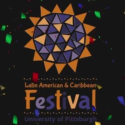 Latin American and Caribbean Festival - Univ. of Pittsburgh