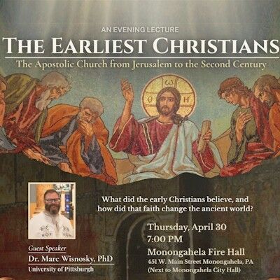 Lecture on The Earliest Christians - Monongahela