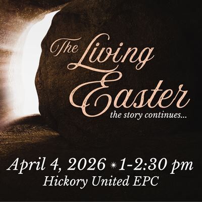The Living Easter - Hickory