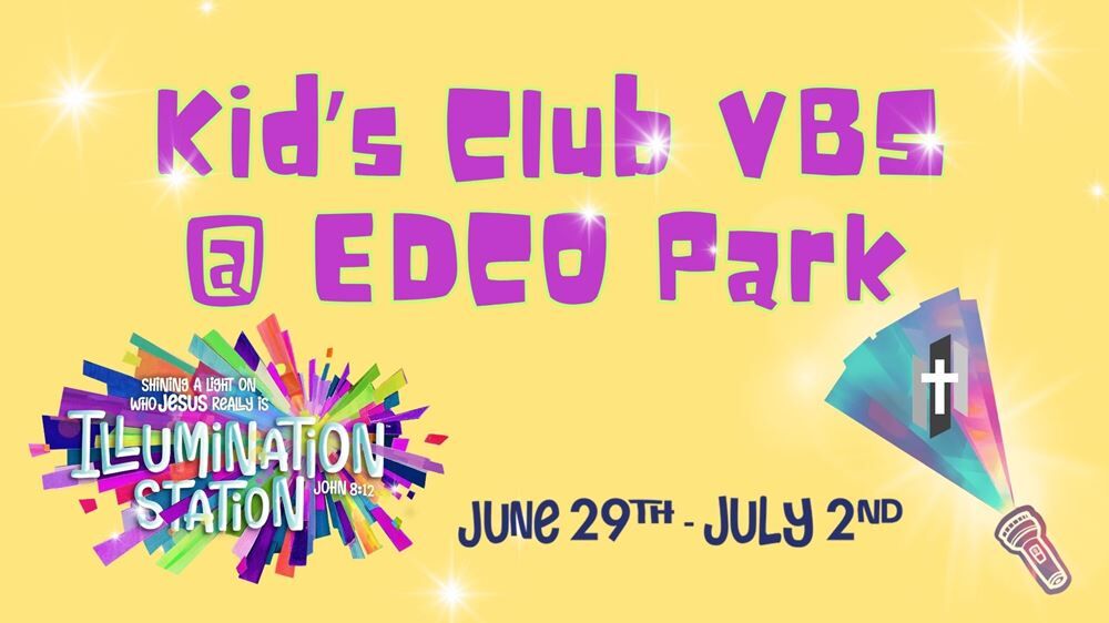 VBS Kid's Camp @ EDCO Park