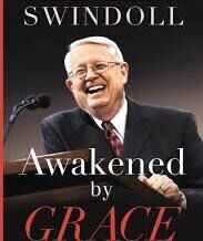 Awakened by Grace - Chuck Swindoll