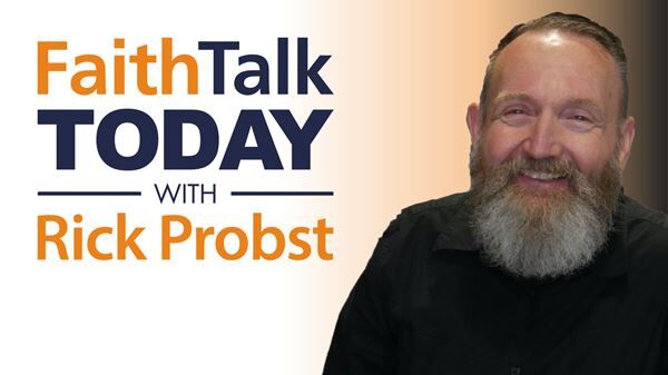 FaithTalk Today with Rick Probst