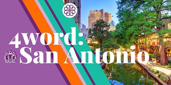 4word: San Antonio at Pearl August Gathering