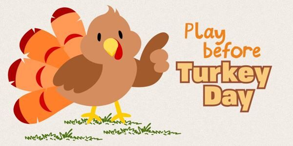 Play Before Turkey Day
