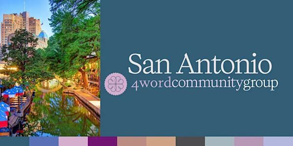4word: San Antonio at Pearl May Gathering