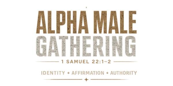 Alpha Male Gathering