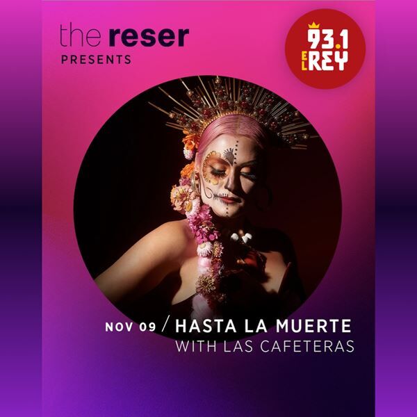 Las Cafeteras en Vivo: “Hasta la Muerte” Llega a The Reser