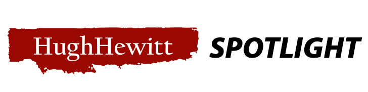 Hugh Hewitt Spotlight