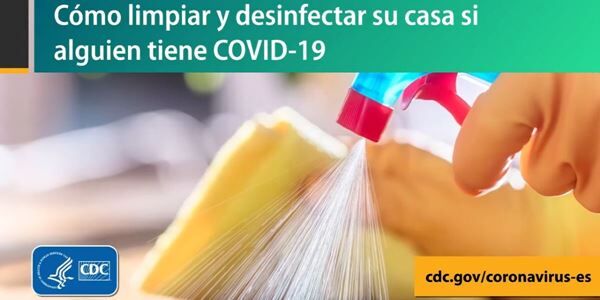 Cómo limpiar y desinfectar su casa si alguien tiene COVID-19