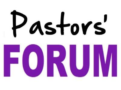Pastor’s Forum
