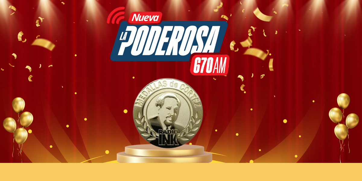 La Poderosa 670 AM es Finalista a Estación del Año en los Premios Medallas de Cortez