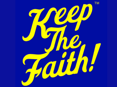 Keep The Faith