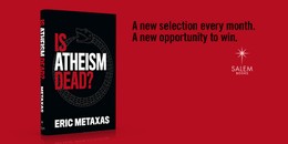 Win a Signed Copy of Is Atheism Dead?