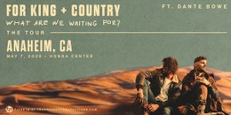 For King & Country 5/22