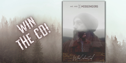 Win new music from We are messengers