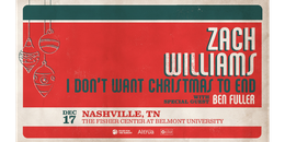 Zach Williams "I Don't Want Christmas to End"